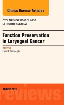 portada Function Preservation in Laryngeal Cancer, an Issue of Otolaryngologic Clinics of North America (Volume 48-4) (The Clinics: Internal Medicine, Volume 48-4) (in English)
