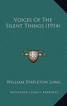 portada voices of the silent things (1914) (en Inglés)