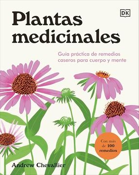 portada Plantas Medicinales: Guía Práctica de Remedios Caseros Para Cuerpo y Mente