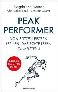portada Peak Performer: Von Spitzenleistern Lernen, das Echte Leben zu Meistern (in German)