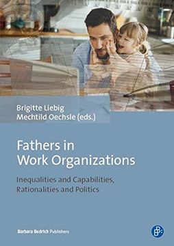 portada Fathers in Work Organizations: Inequalities and Capabilities, Rationalities and Politics (en Inglés)