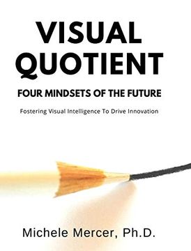 portada Visual Quotient: Four Mindsets of the Future (en Inglés)