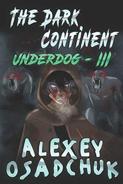 portada The Dark Continent (Underdog Book #3): Litrpg Series (en Inglés)