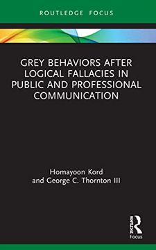 portada Grey Behaviors After Logical Fallacies in Public and Professional Communication (en Inglés)
