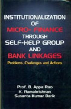 portada Institutionalization of Micro Finance Through Self Help Group and Bank Linkages