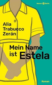 portada Mein Name ist Estela (en Alemán)