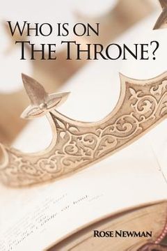 portada Who is on The Throne? (en Inglés)