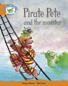 portada Literacy Edition Storyworlds Stage 4, Fantasy World Pirate Pete and the Monster