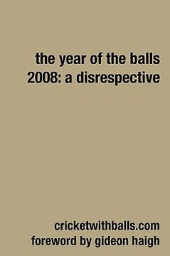 portada the year of the balls 2008: a disrespective (in English)