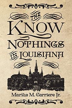 portada Know Nothings in Louisiana (in English)