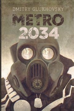 portada Metro 2034: Illustrated Edition (Metro by Dmitry Glukhovsky) (Volume 2)