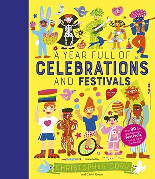 portada A Year Full of Celebrations and Festivals: Over 90 fun and Fabulous Festivals From Around the World! (6) (World Full Of. ) (in English)