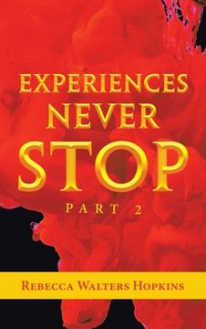 portada Experiences Never Stop: Part 2 (en Inglés)