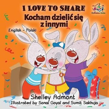 portada I Love to Share (Polish book for kids): English Polish Bilingual Children's Books (English Polish bilingual collection)