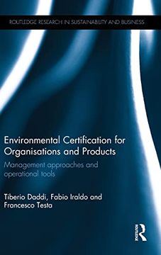portada Environmental Certification for Organisations and Products: Management Approaches and Operational Tools (Routledge Research in Sustainability and Business) (in English)
