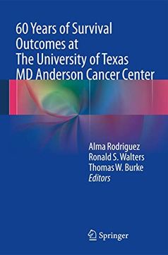 portada 60 Years of Survival Outcomes at the University of Texas MD Anderson Cancer Center (en Inglés)