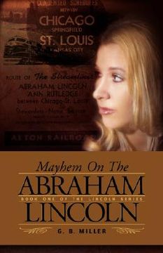 portada mayhem on the abraham lincoln (en Inglés)