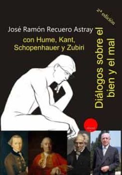 portada Dialogos Sobre el Bien y el mal con Hume, Kant, Schopenhauer y Zubiri