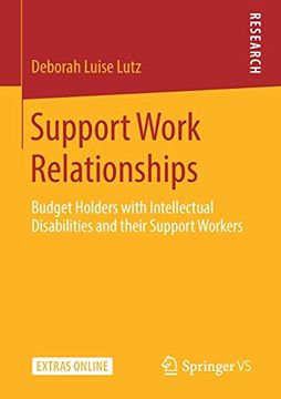 portada Support Work Relationships: Budget Holders With Intellectual Disabilities and Their Support Workers (in English)