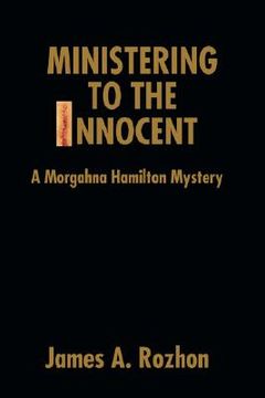 portada ministering to the innocent: a morgahna hamilton mystery (en Inglés)