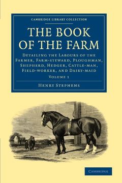 portada The Book of the Farm 3 Volume Set: The Book of the Farm: Detailing the Labours of the Farmer, Farm-Steward, Ploughman, Shepherd, Hedger, Cattle-Man,. - British and Irish History, 19Th Century) (en Inglés)