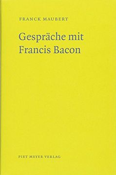 portada Gespräche mit Francis Bacon Maubert, Franck et Moldenhauer, eva (en Alemán)