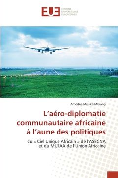 portada L'aéro-diplomatie communautaire africaine à l'aune des politiques (en Francés)