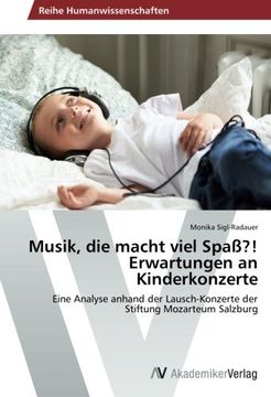 portada Musik, Die Macht Viel Spass?! Erwartungen an Kinderkonzerte