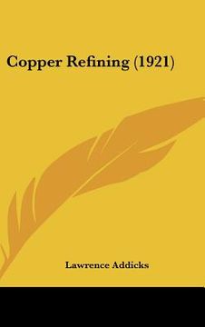 portada copper refining (1921) (en Inglés)