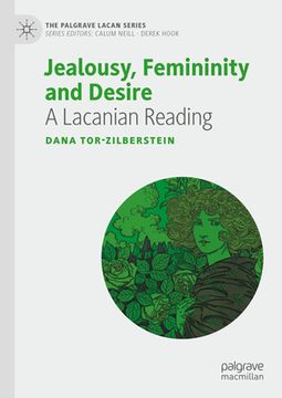 portada Jealousy, Femininity and Desire: A Lacanian Reading