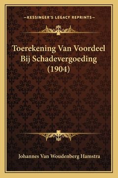 portada Toerekening Van Voordeel Bij Schadevergoeding (1904)