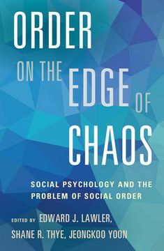 portada Order on the Edge of Chaos: Social Psychology and the Problem of Social Order