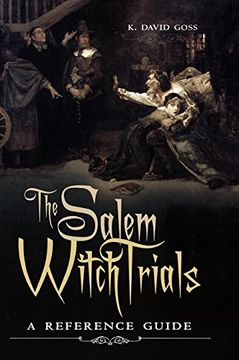 portada The Salem Witch Trials: A Reference Guide 