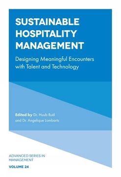 portada Sustainable Hospitality Management: Designing Meaningful Encounters With Talent and Technology (Advanced Series in Management, 24) (en Inglés)