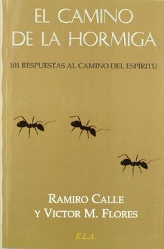 portada El Camino de la Hormiga: 101 Respuestas al Camino del Espiritu (3 ª Ed. )