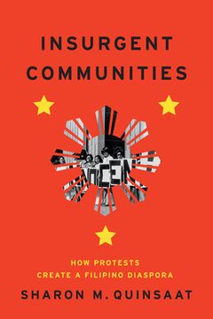portada Insurgent Communities: How Protests Create a Filipino Diaspora (en Inglés)