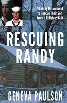 portada Rescuing Randy: A Family Determined to Rescue Their son From a Religious Cult (en Inglés)