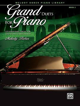 portada grand duets for piano, bk 2: 8 elementary pieces for one piano, four hands (in English)