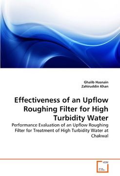 portada effectiveness of an upflow roughing filter for high turbidity water (en Inglés)