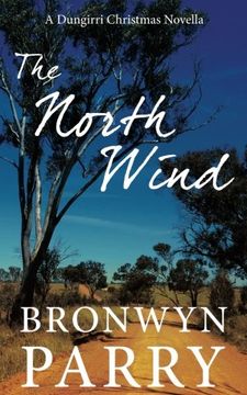 portada The North Wind: A Dungirri Christmas Novella: Volume 4