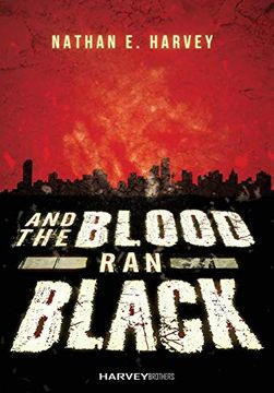 portada And the Blood ran Black (en Inglés)