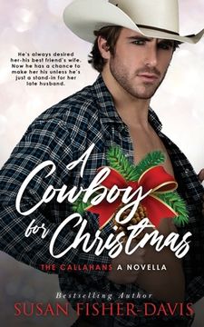 portada A Cowboy For Christmas: A Callahan Novella (in English)
