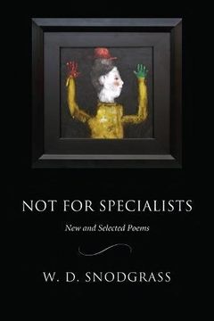 portada Not for Specialists: New and Selected Poems (American Poets Continuum) (en Inglés)