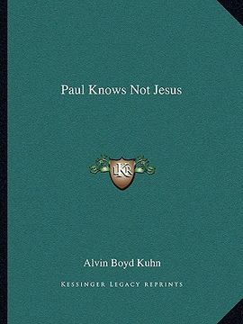 portada paul knows not jesus (en Inglés)