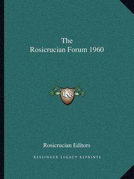 portada the rosicrucian forum 1960 (en Inglés)