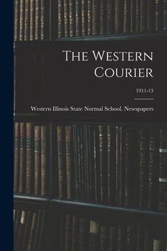 portada The Western Courier; 1911-13 (en Inglés)