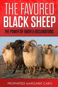 portada Favored Black Sheep: Power of Favor & Declarations (en Inglés)