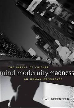 portada mind, modernity, madness: the impact of culture on human experience (in English)
