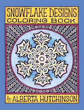 portada Snowflake Designs Coloring Book: 24 Designs in Elaborate Frames (en Inglés)