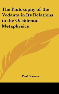 portada the philosophy of the vedanta in its relations to the occidental metaphysics (en Inglés)